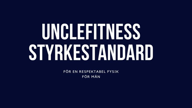 Unclefitness styrkestandard